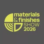 Materials & Finishes Show 2026