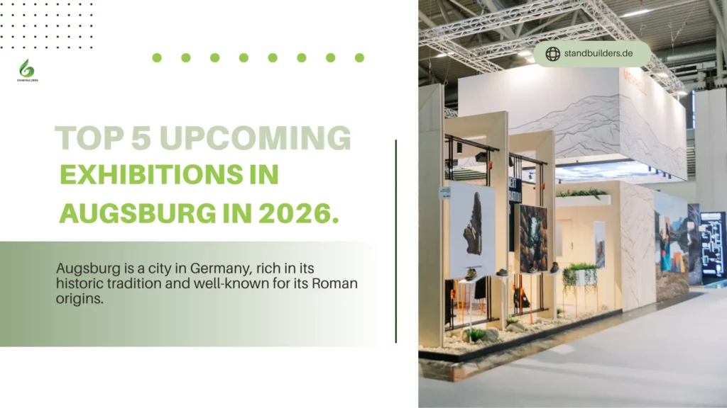 Top 5 Upcoming Exhibitions in Augsburg in 2026.