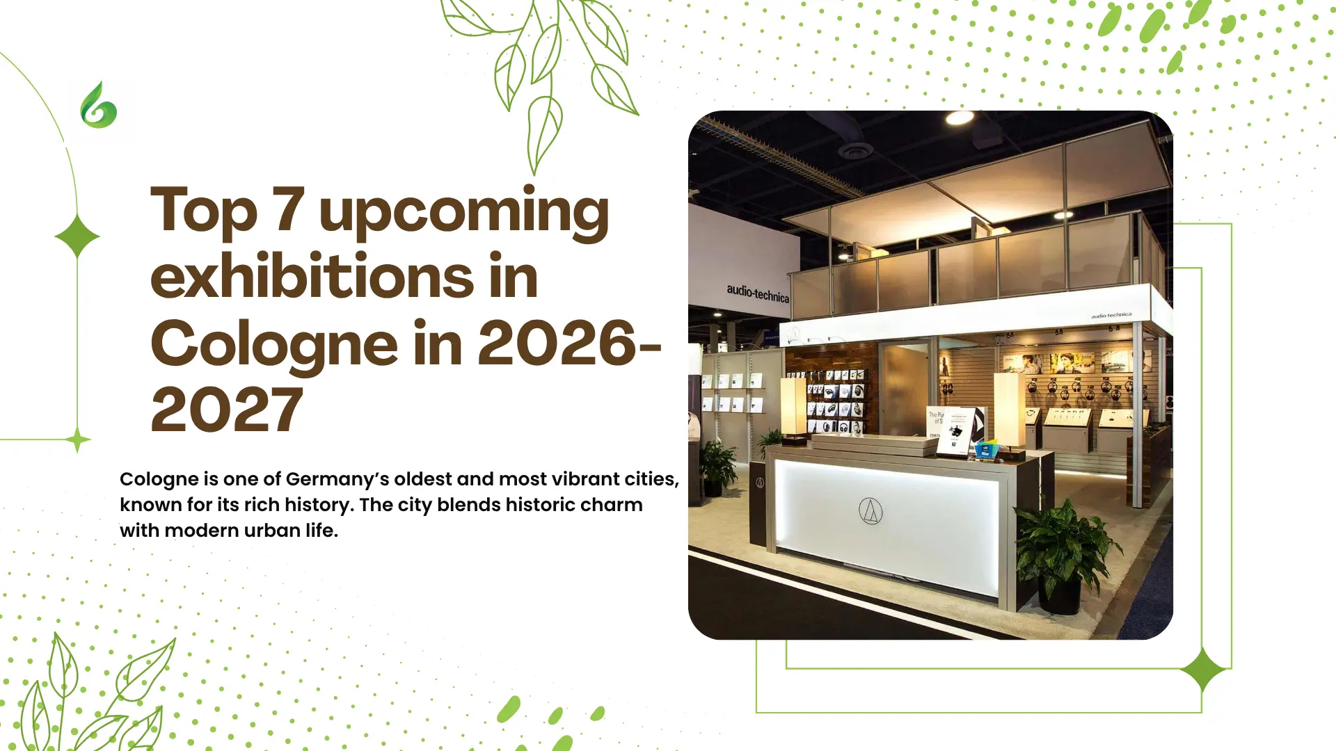 Top 7 upcoming exhibitions in Cologne in 2026-2027